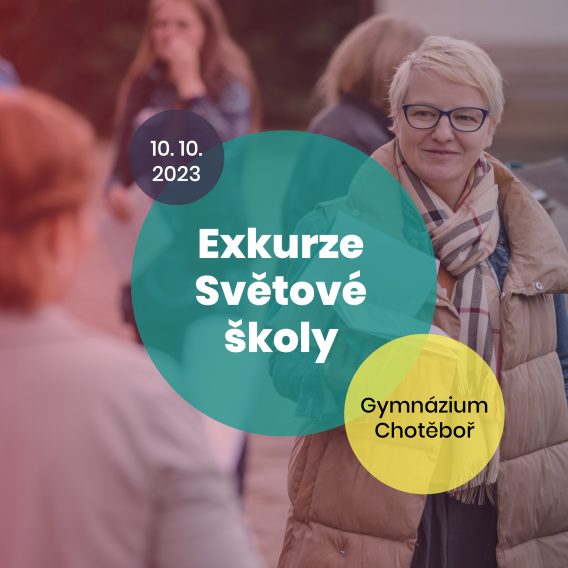 Exkurze Světové školy – přihlaste se!