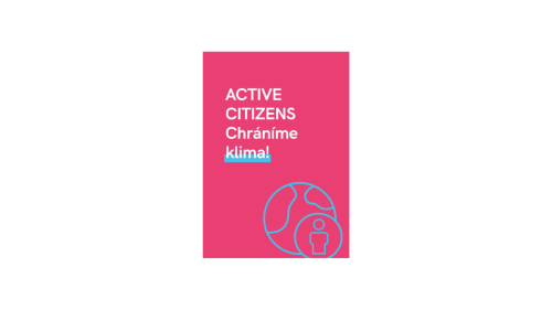 Active Citizens – Chráníme klima! Metodika pro 2. stupeň ZŠ a SŠ